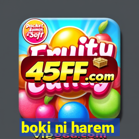 boki ni harem